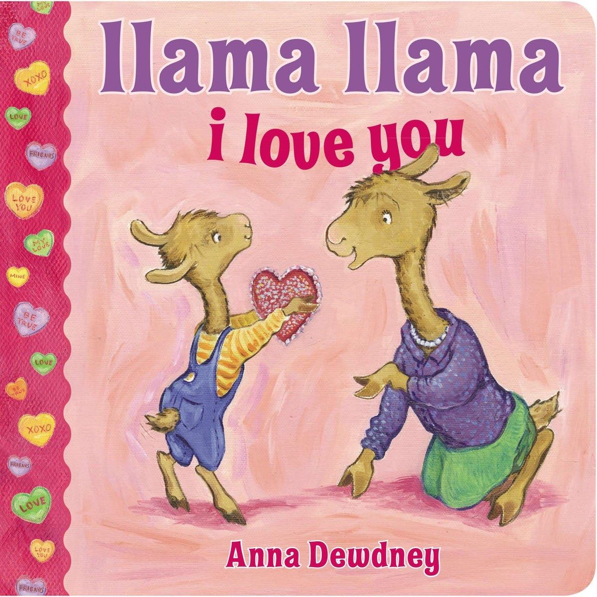 "Llama Llama I Love You" by Anna Dewdney